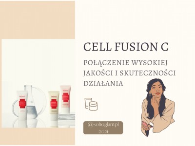 CELL FUSION C - POŁĄCZENIE WYSOKIEJ JAKOŚCI I SKUTECZNOŚCI DZIAŁANIA 